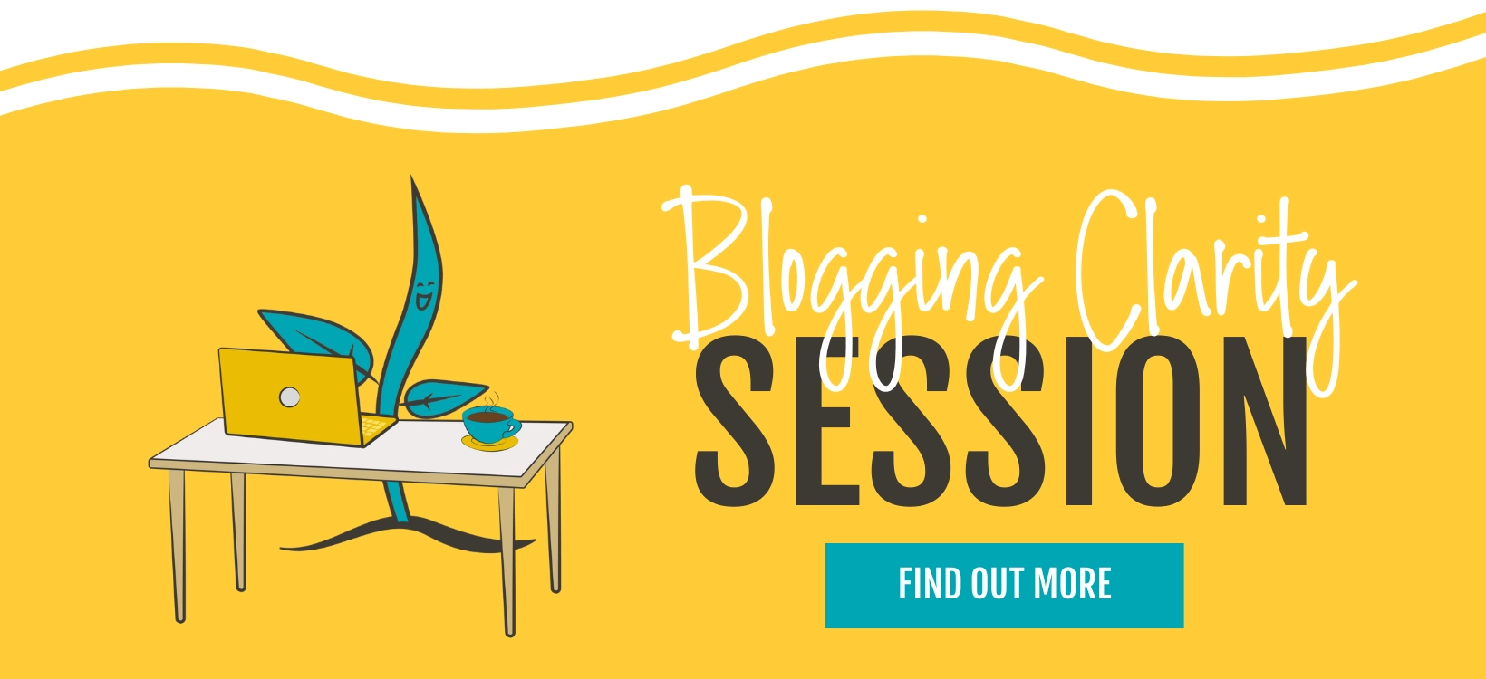 What is the Blogging Clarity Session